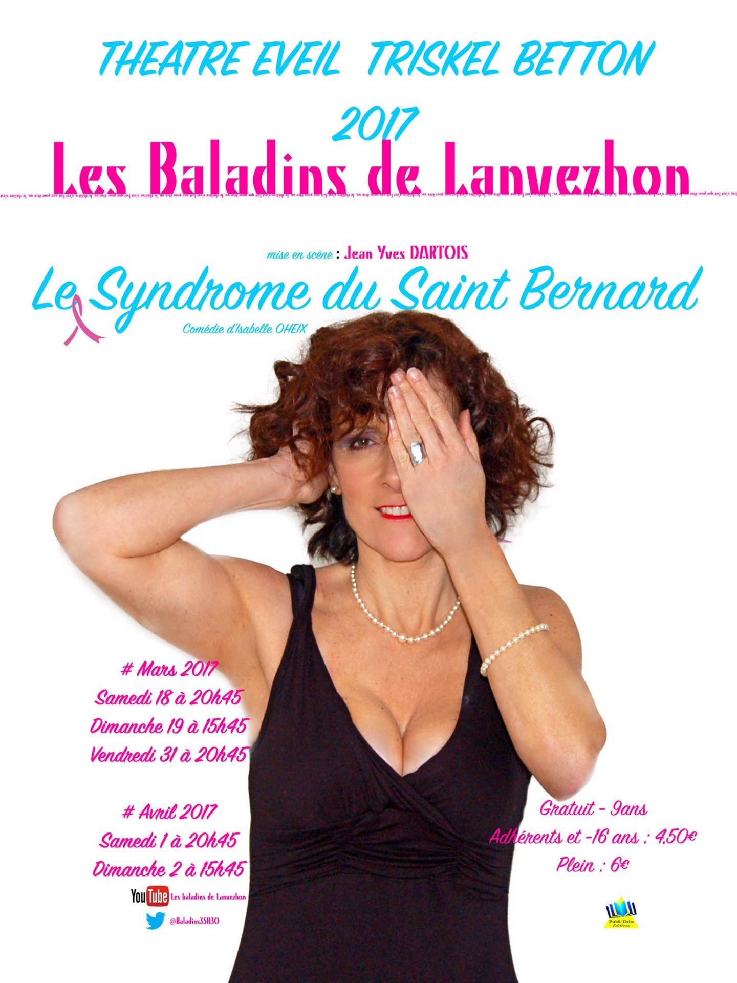 Le Syndrome du St Bernard 2017  les baladins de lanvezhon théâtre Betton